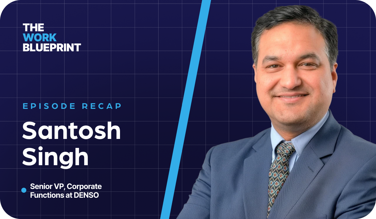 Santosh Singh on Work Architecture and AI